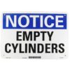 Lyle U5-1196-NA_10x7 "Notice Empty Cylinders" Aluminum 10" x 7" Sign